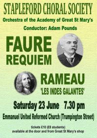 Faure 'Requiem' and Rameau 'Les Indes Galantes' (performed by Stapleford Choral Society) poster